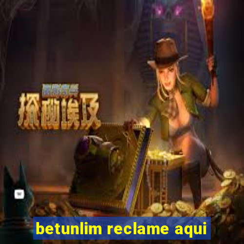 betunlim reclame aqui